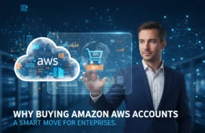 Why Buying Amazon AWS Accounts is a Smart Move for Enterprises Why Buying Amazon AWS Accounts is a Smart Move for Enterprises